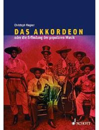 Das Akkordeon oder die Erfindung