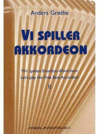 Wir spielen Einzelton Akkordeon 2