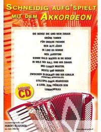 Schneidig aufg'spielt mit dem Akkordeon