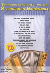 Schneidig aufg'spielt auf der Steirischen Harmonika