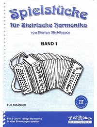 Spielstücke für Steirische Harmonika 1
