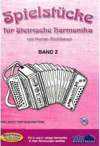 Spielstücke für Steirische Harmonika 2