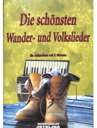 Die schönsten Wander und Volkslieder