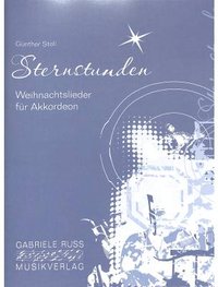 Sternstunden * Weihnachtslieder für Akkordeon
