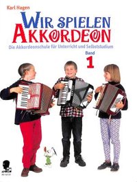 Wir spielen Akkordeon 1