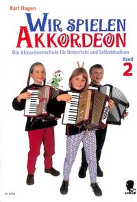 Wir spielen Akkordeon 2