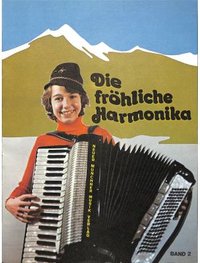 Die fröhliche Harmonika 2