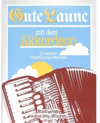 Gute Laune mit dem Akkordeon