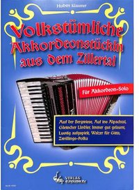 Volkstümliche Akkordeonstückln aus dem Zillertal