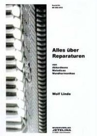 Alles über Reparaturen von Akkordeon Melodica Mundharmonika