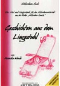 GESCHICHTEN AUS DEM LIEGESTUHL