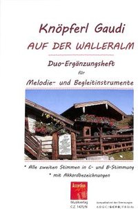 Knöpferl Gaudi auf der Walleralm