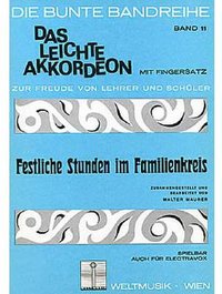 Festliche Stunden im Familienkreis das leichte Akkordeon 11