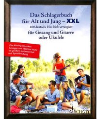 Das Schlagerbuch für Alt und Jung - XXL